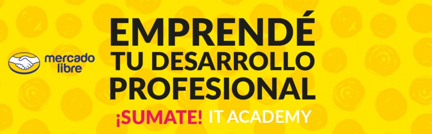 IT Academy // Oportunidad para aprender y trabajar en Mercado Libre